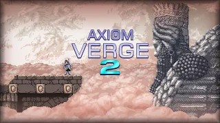 Axiom Verge 2 (OST) - Thomas Happ | Full + Timestamps [Original Game Soundtrack]