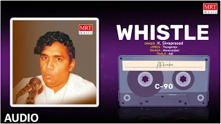 Carnatic Classical Instrumental | Whistle - 1 | Atukaradani | By K. Sivaprasad | Vol 1