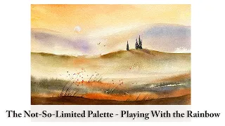 Creating Harmony Using Multiple Colours | The NOT-Limited Palette | Watercolour Demonstration