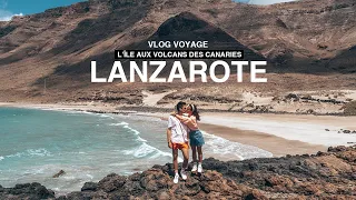 LANZAROTE, l'île aux volcans des Canaries (vlog voyage)