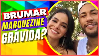 [BRUMAR] Gravidez de Bruna Marquezine e Neymar anunciada? ?