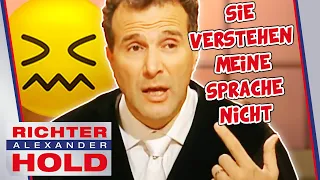 👨🏼‍⚖️:"Ich hab das Gefühl SIE VERSTEHEN MEINE SPRACHE NICHT" 🙄😏  | 2/2 | Richter Alexander Hold