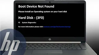 Boot Device Not Found, Hard Disk - (3F0) | Please install an operating system on your hard disk, HP