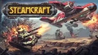 steamcraft Gameplay lets play