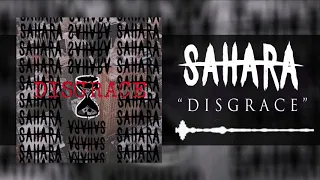 Sahara - Disgrace(Official Debut Single)