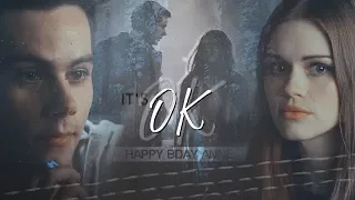 Stiles & Lydia | It's OK (HBD ANNE)