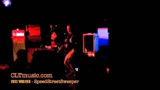 2013 Wolves Live at Tremont Music Hall 2011 - SpeedStreetSweeper