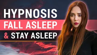 Sleep Hypnosis to Fall Asleep and Stay Asleep - I'll Make You Sleep Soundly