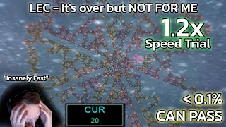 ADOFAI [Level 19+] LEC-It's over, but not for me! 1.2x speed trial pass! (Map by 고사리, DAFI, -K)