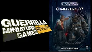 GMG Reviews - Stargrave: Quarantine 37 by Osprey Games