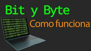 Que es un bit y un byte | Como funciona en la computadora