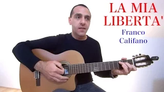 La Mia Libertà - Franco Califano - Chitarra