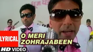 O Meri Zohrajabeen Lyrical Video Song| Phir Hera Pheri | Himesh Reshammiya|Akshay Kumar,Sunil Shetty