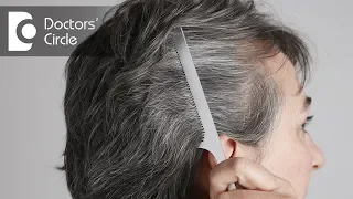Natural ways to color grey hair - Dr. Saritha Nair