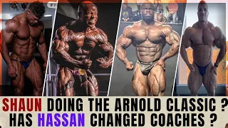 Shaun Clarida doing the Arnold Classic in Open Class  ?Samson more confident than ever+Wesley+Hassan