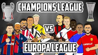 🏆Champions League vs Europa League🏆 Feat Ronaldo Neymar Bruno Zlatan Messi (Frontmen Season 2.9)