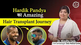 Hardik Pandya Hair Transplant Journey | Hiar Transplant in Delhi | Dadu Medical Centre | Dr. Dadu