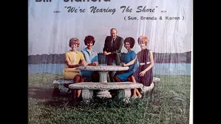 We're Nearing The Shore / Bill Stafford