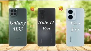 So sánh Samsung Galaxy M33 Vs Redmi note 11 pro Vs Vivo Y55