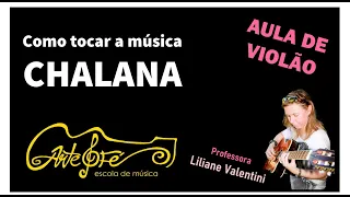 Como tocar a música Chalana