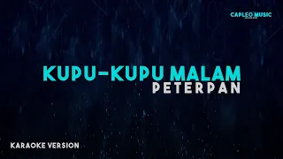 Peterpan – Kupu-Kupu Malam (Karaoke Version)