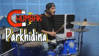 Chumbak - Parkhidina Drum Cover.