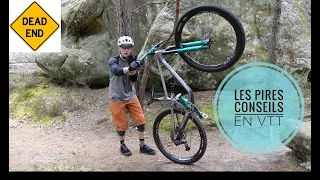 Les ”pires” conseils en VTT