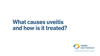 What causes uveitis and how is it treated?