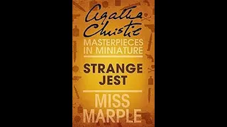 English Audiobook Agatha Christie Short Story - Strange Jest - Miss Marple Mysteries