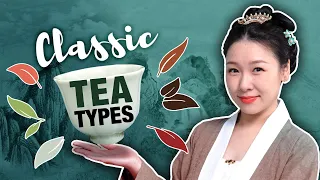 Guide to Six Different Types of Tea