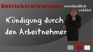 Kündigung durch den Arbeitnehmer