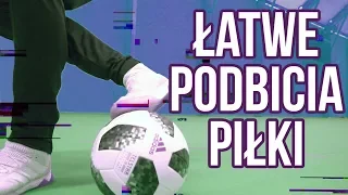 10 PROSTYCH SPOSOBÓW NA PODBICIE PIŁKI ⚽