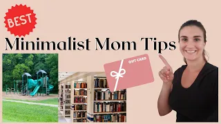 BEST MINIMALIST MOM TIPS | 11 tips for Minimalist Motherhood