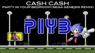 Cash Cash - Party in Your Bedroom (Sega Genesis Remix) (REUPLOAD)