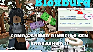 BLOXBURG - como conseguir dinheiro no bloxburg sem trabalhar!!! 😯😯