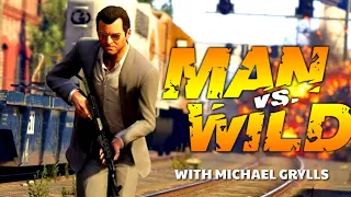 Man vs wild Gta 5 spoof | Wait for end | Michael as Bear grylls