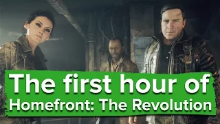 The first hour of Homefront: The Revolution (PC Gameplay)