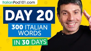 Day 20: 200/300 | Learn 300 Italian Words in 30 Days Challenge