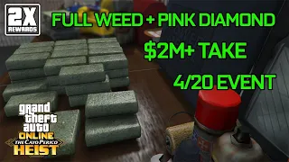 Full bag 2X Weed + Pink Diamond ($2M+) Cayo Perico Heist | 4/20 Bonus Event | Hard Difficulty