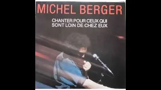 Pierre Carrus Chante  ''Chanter pour ceux qui sont loin de chez eux''  Michel Berger