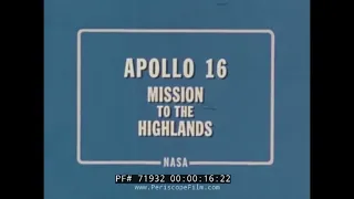 NASA APOLLO 16 MISSION TO THE HIGHLANDS REPORT 71932