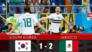 SOUTH KOREA vs MEXICO 1-2 - All Goals & Extended Highlights - 23rd June 2018