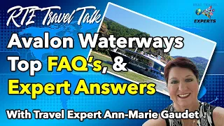 Avalon Waterways FAQ's: Your River Cruise Questions Answered!