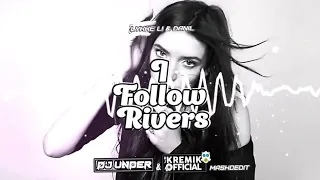 Lykke Li & Danil - I Follow Rivers (DJ UNDER & DJ KreMik MASHOEDIT)