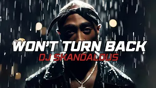 2Pac - Won't Turn Back Feat. Spice 1 | 2024 @DJSkandalous & @NozzyE
