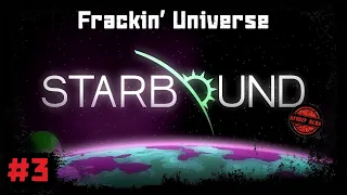 Starbound [Кооп #3] Ремонт двигателя и Шахта по добыче эрхия (Frackin' Universe)