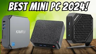 Best Mini PC 2024 - The Only 5 You Need to Know