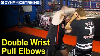 Double Wrist Pull Elbows by John Wayne Parr