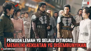 PEMUDA LEMAH YG SELALU DITINDAS TERNYATA MEMILIKI KEKUATAN YG DISEMBUNYIKAN || ALUR CERITA FILM