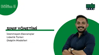 İstenmeyen Davranışlar | Liderlik Türleri | Disiplin Modelleri